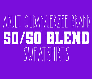 Adult Gildan/Jerzee Brand 50/50 Blend Sweatshirts