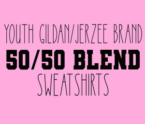 Youth Gildan/Jerzee 50/50 Blend Sweatshirts