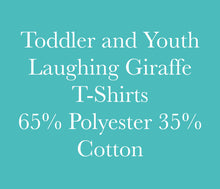 Load image into Gallery viewer, Toddler and Youth Laughing Giraffe T-Shirts