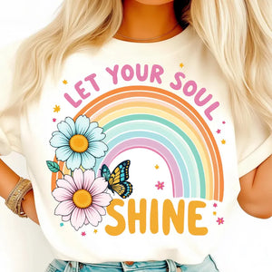 Let Your Soul Shine