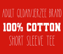 Load image into Gallery viewer, Adult Gildan/Jerzee Brand 100% Cotton Short Sleeve Tees