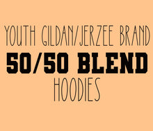 Load image into Gallery viewer, Youth Gildan/Jerzee 50/50 Blend Hoodie